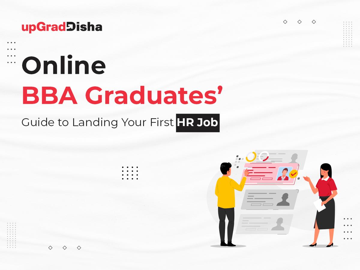 Online BBA Graduates’ Guide to Landing Your First HR Job