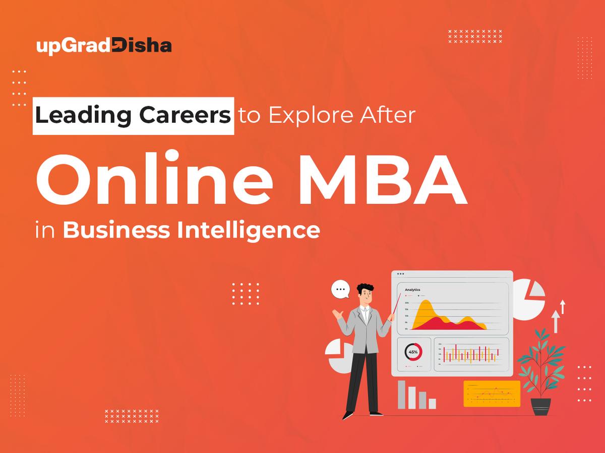 Leading Careers to Explore After Online MBA in Business Intelligence