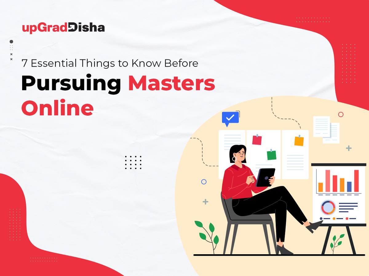 7 Essential Things to Know Before Pursuing Masters Online