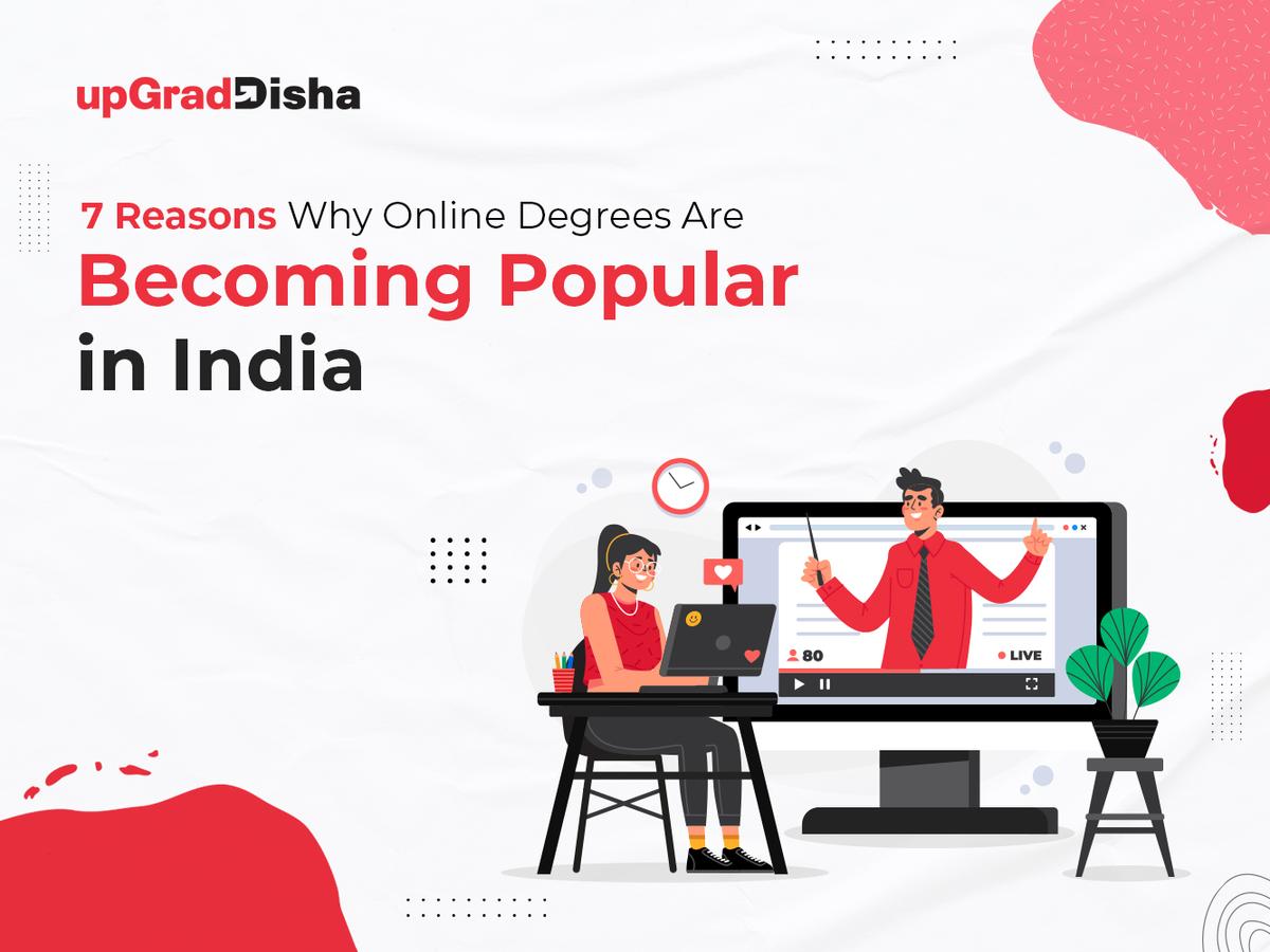 7 Reasons Why Online Degrees Are Becoming Popular in India