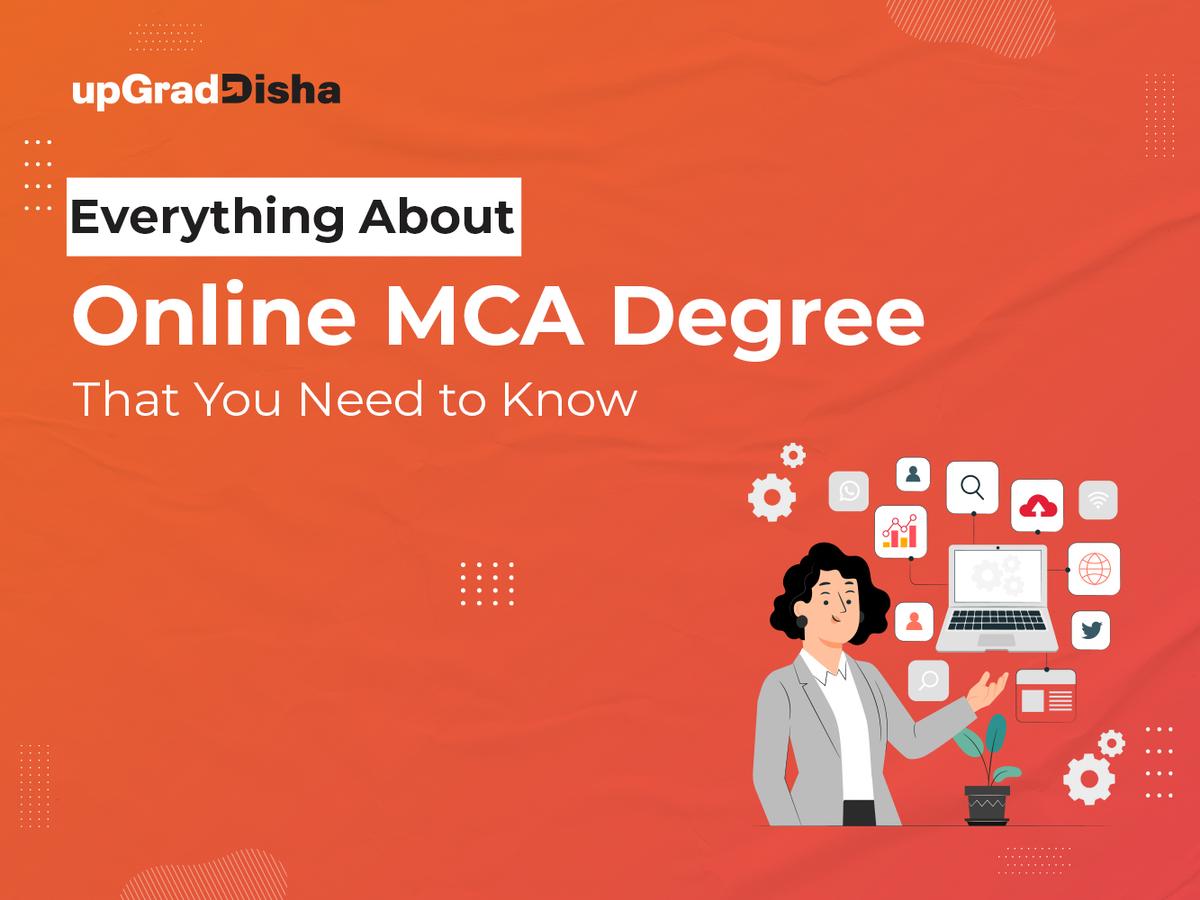 Everything About Online MCA Degree That You Need to Know