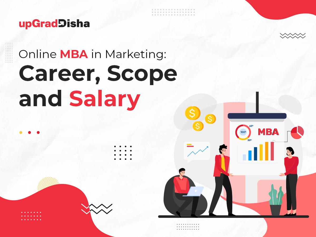 Online MBA in Marketing: Career, Scope and Salary