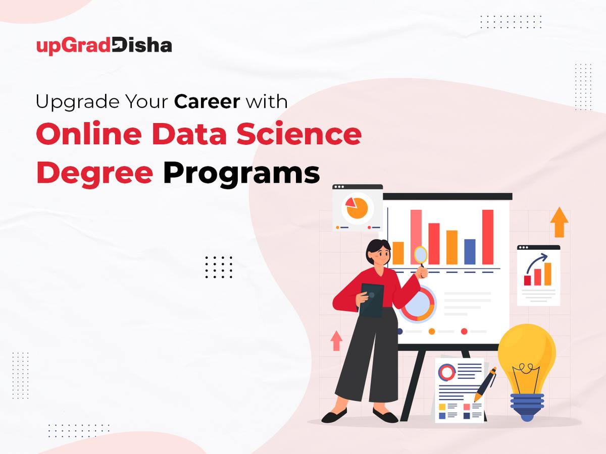 Upgrade Your Career with Online Data Science Degree Programs